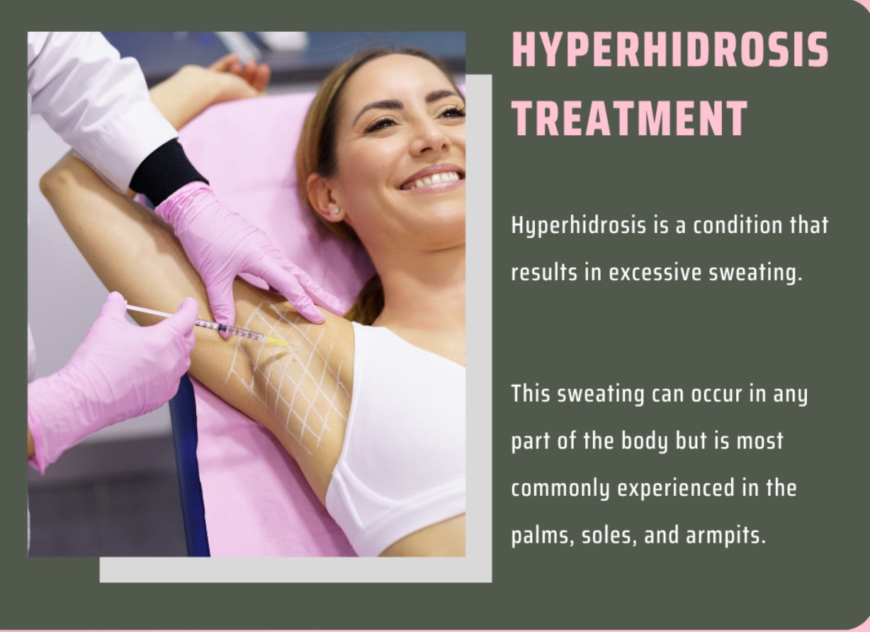 Botox for Hyperhidrosis (Excessive Sweating)